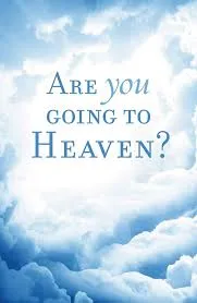 are you going to heaven 